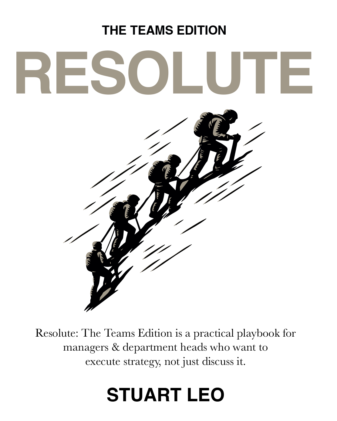 Resolute Teams by Stuart Leo